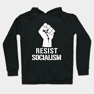 Resist Socialism Hoodie